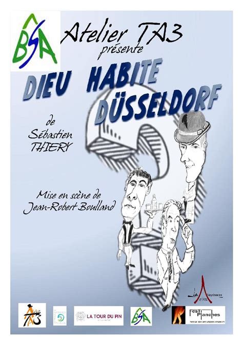 “dieu Habite Düsseldorf” à Lhuis Le 25 Février 2023 à 20h30 Avec Bugey Sud Actif Et Atelier Ta3