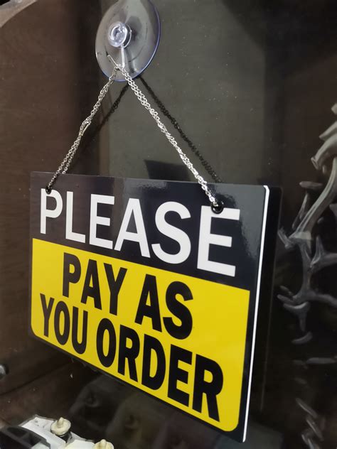 PLEASE PAY AS YOU ORDER SIGNAGE Lazada PH