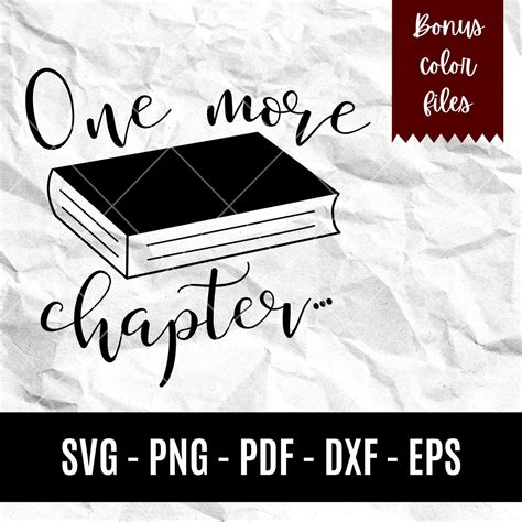 One More Chapter Cut File Svg Cricut Book Lover Nerd Etsy