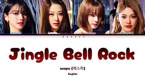 Aespa Jingle Bell Rock Color Coded Lyrics Youtube