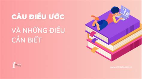 Những điều Cần Biết Về động Từ Chỉ Trạng Thái Stative Verbs The Ielts Workshop