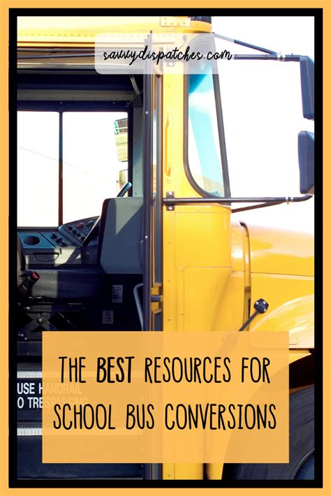 School Bus Conversion — Savvy Dispatches