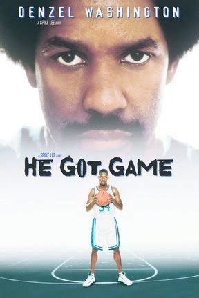 Stream He Got Game Online: Watch Full Movie | DIRECTV