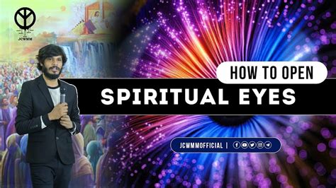 HOW TO OPEN SPIRITUAL EYES ఆధయతమక కళళ ఎల తరవబడతయ JUDAH