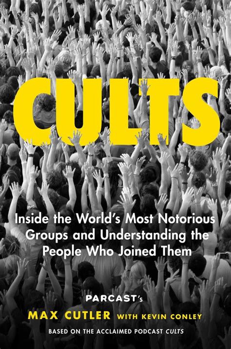 Cults | Book by Max Cutler, Kevin Conley | Official Publisher Page ...