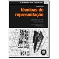 TECNICAS DE REPRESENTACAO FUNDAMENTOS DE ARQUITETURA VOL 01 Autor