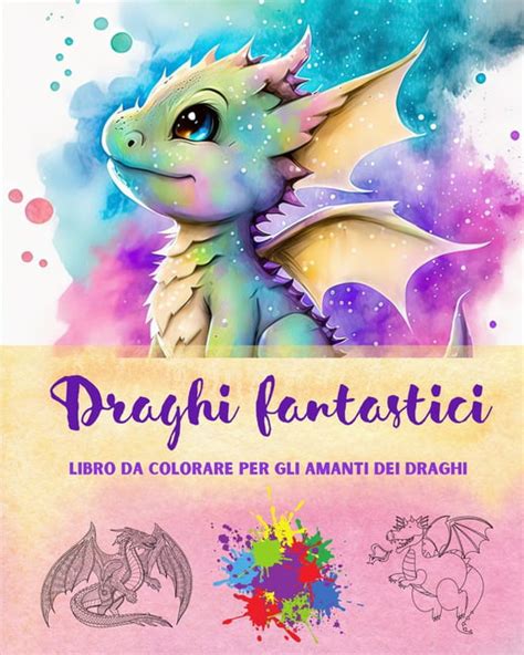 Draghi Fantastici Libro Da Colorare Per Gli Amanti Dei Draghi Disegni