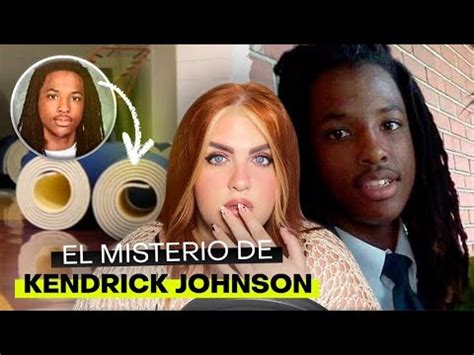 El Caso De KENDRICK JOHNSON El Chico Del Gimnasio YouTube