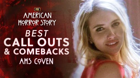 Best Call Outs And Comebacks American Horror Story Coven Fx Youtube