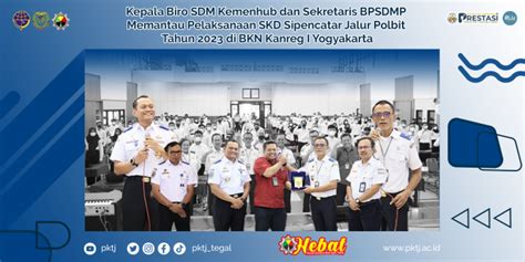 Kepala Biro Sdm Kemenhub Dan Sekretaris Bpsdmp Memantau Pelaksanaan Skd