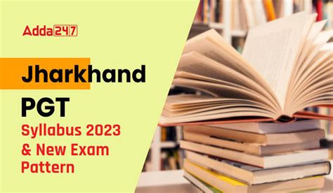 Jharkhand PGT Syllabus 2023 New Exam Pattern