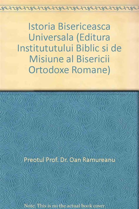 Istoria Bisericeasca Universala Editura Institututului Biblic Si De