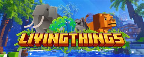 Download Living Things - Minecraft Mods & Modpacks - CurseForge