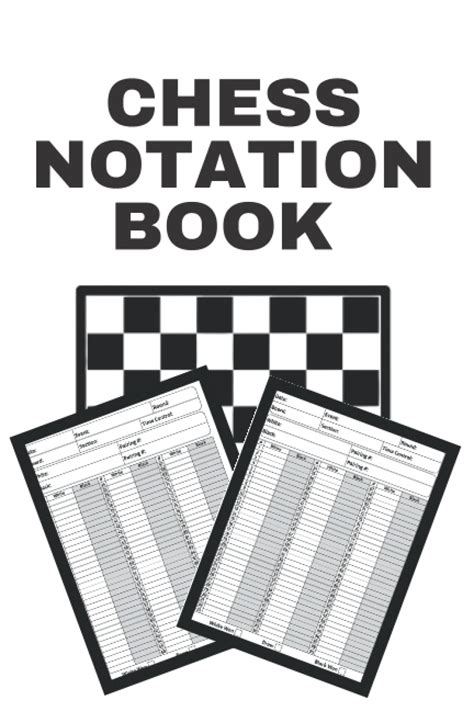 Chess Notation Book Chess Scorebook 119 Games Chess Workbook