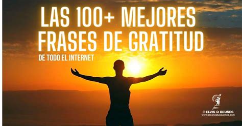 Frases De Gratitud De Gente Destacada Alcanza Tus Sue Os