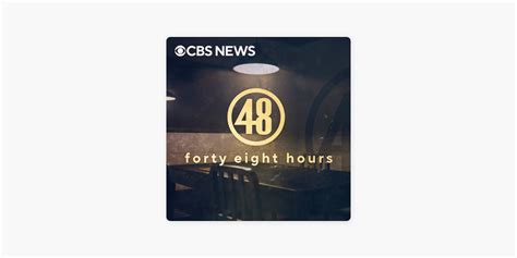 ‎48 Hours on Apple Podcasts