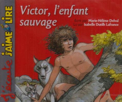 『victor Lenfant Sauvage Cd』｜感想・レビュー 読書メーター