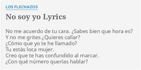 NO SOY YO LYRICS By LOS FLECHAZOS No Me Acuerdo De