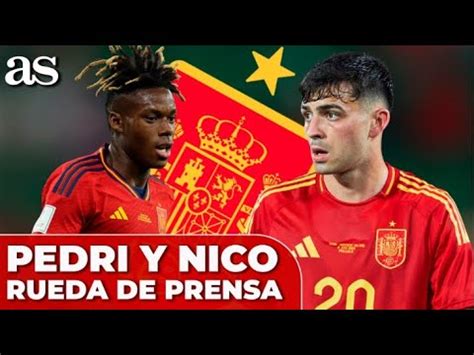 RUEDA De PRENSA De PEDRI Y NICO WILLIAMS YouTube