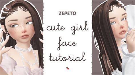 ZEPETO Cute Girl Face Tutorial YouTube