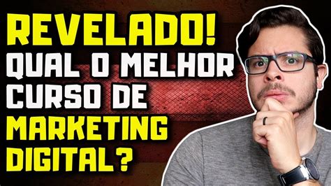 Qual O Melhor Curso De Marketing Digital Para Afiliados Youtube