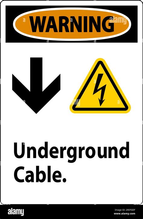 Warning Sign Underground Cable Sign Stock Vector Image And Art Alamy