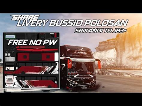 SHARE Livery Srikandi Jb3 MN Art X RPC Polosan Free Terbaru YouTube