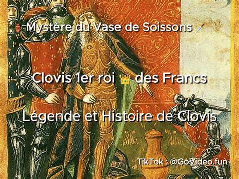 Le Myst Re Du Vase De Soissons L Gende Et Histoire De Clovis