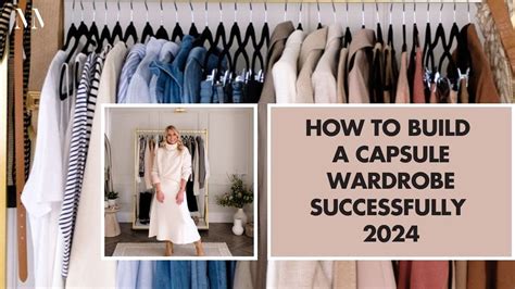 How To Build A Successful Capsule Wardrobe For Your Lifestyle In