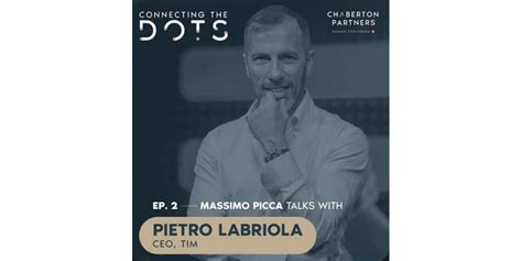 Pietro Labriola CEO Di TIM Protagonista Di Connecting The Dots The