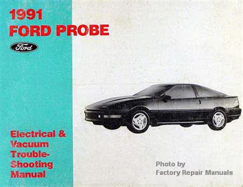 1991 Ford Probe Electrical And Vacuum Troubleshooting Manual Wiring Diagrams Factory Repair Manuals