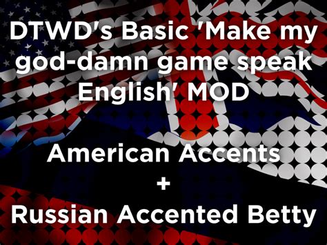 Dtwd S Basic Make My God Damn Game Speak English Mod American