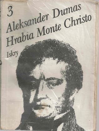 Hrabia Monte Christo Tom Iii By Alexandre Dumas Goodreads