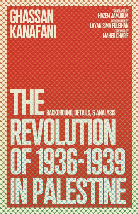 The Revolution Of 1936 1939 In Palestine Background Details And