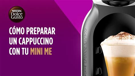 Cómo Preparar Un Café Cappuccino Con Tu Cafetera Automática Mini Me