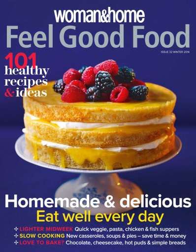 Woman And Home Feel Good Food Magazine Winter 2014 Back Issue