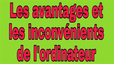 Les Avantages Et Les Inconv Nients De L Ordinateur Me Ann E Primaire