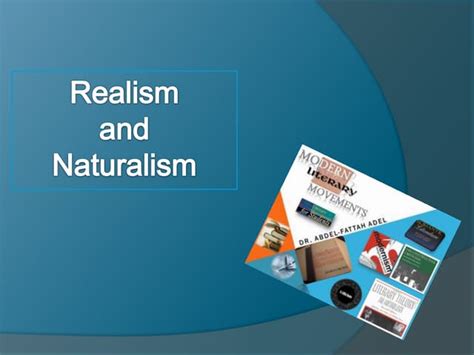 Realism And Naturalism Ppt