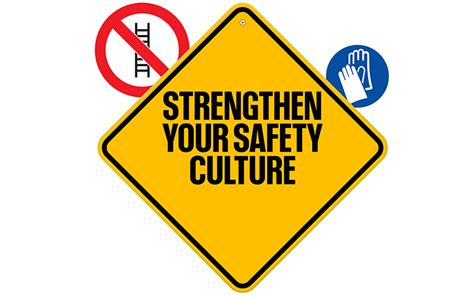 Strengthen Your Safety Culture Iosh Magazine