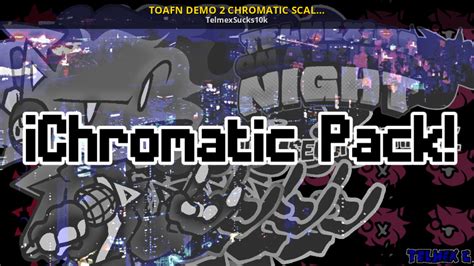 Collections Toafn Demo 2 Chromatic Scale Pack [friday Night Funkin