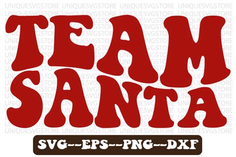 Team Santa Christmas Retro Wavy Svg Graphic By Uniquesvgstore