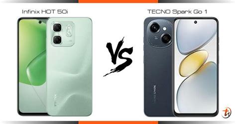 Banding Infinix HOT 50i Dan TECNO Spark Go 1 Spesifikasi Dan Harga Di Malaysia TechNave BM