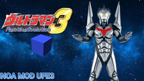 MOD Texture Ultraman Noa Ultraman Fighting Evolution 3 YouTube