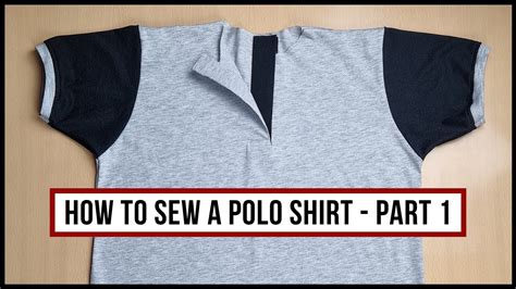 How To Sew A Polo Shirt A Detailed Step By Step Sewing Tutorial