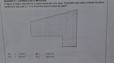 A Figura A Seguir Representa A Planta Baixa De Uma Casa Considere Que