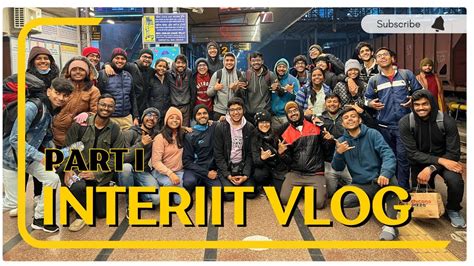 Inter Iit Vlog Part 1 Iit Ism Dhanbad A Visit To Iit Madras