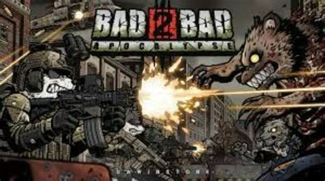 Bad 2 Bad: Apocalypse MOD APK 3.0.6 (Menu, Unlimited Bullets, No CD ...