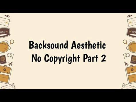 Backsound Aesthetic No Copyright Part Youtube