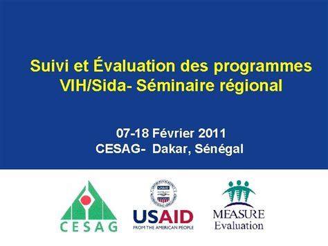 Suivi Et Valuation Des Programmes VIHSida Sminaire Rgional