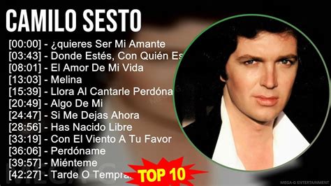 C A M I L O S E S T O Mix Grandes Exitos S Music Top Latin